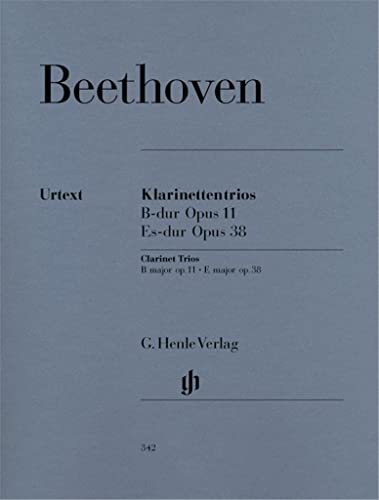 Trio B-Dur op. 11 (Gassenhauer) und Es-Dur op.38. Klarinette (oder Violine), Violoncello, Klavier: Besetzung: Klaviertrios (G. Henle Urtext-Ausgabe) von HENLE